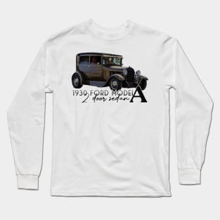 1930 Ford Model A 2 Door Sedan Long Sleeve T-Shirt